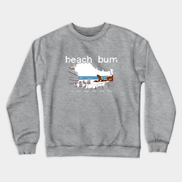 Our beach bum list: snack, drink, chess, cards, and a dog Crewneck Sweatshirt by croquis design